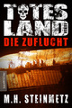 Totes Land 2 - Die Zuflucht