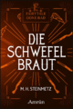 Die Schwefelbraut