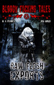 Bloody Fucking Tales 2 - Raw Flesh Exports